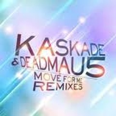 Kascade & Deadmau5 - Move For Me (Chris Lopes Remix)