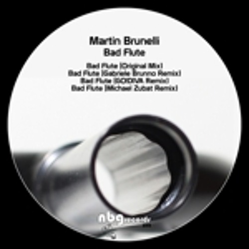 Martin Brunelli - Bad Flute (GO!DIVA remix), SC Preview, Out now!!