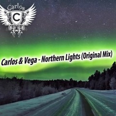 Carlos & Vega - Northern Lights (Original Mix) Pre