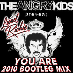 Lionel Richie - You Are (The Angry Kids 2010 Bootleg Mix)