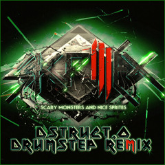 Skrillex-Scary Monsters&Nice Sprites(Dstruct.O Drumstep Mashup) Download> dstructo.blogspot.com