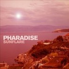 Pharadise - Sunflare (Original Club Remix)