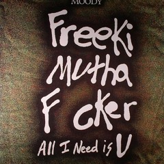 MOODY - Freeki Mutha F cker (12" snippet)