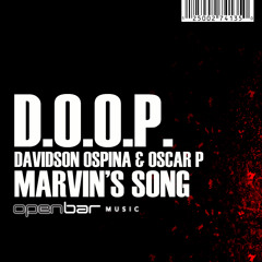 D.O.O.P. - Marvins Song (Berny Remix)[Open Bar Music]