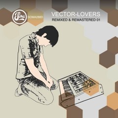 Vector Lovers - Genevieve / Andreas Henneberg Remix || SOMA Records