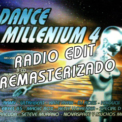 Dance Millenium 4 Radio Mix (remasterizado)