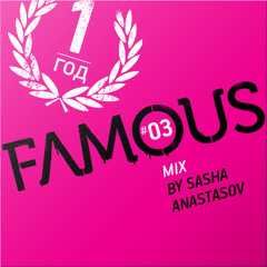 Sasha Anastasov - Famous-mag mix