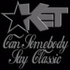 DEMO For CAN SOMEBODY SAY CLASSIC BY DJ. D MONEY