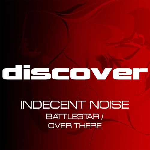 Indecent Noise - Battlestar [Discover] 2011