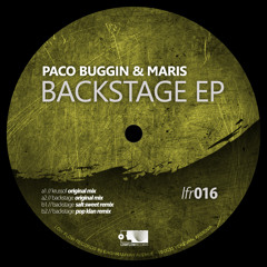 Paco Buggin & Maris - Backstage (Salt Sweet Remix)