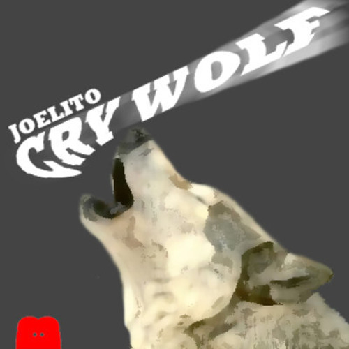 Joelito - Cry Wolf