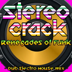 Stereo Crack (Dub/ Electro House Mix)