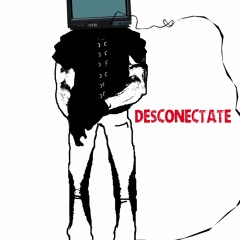 Desconectate