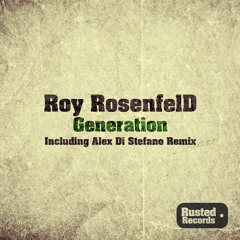 Roy RosenfelD - Generation [Rusted Records]