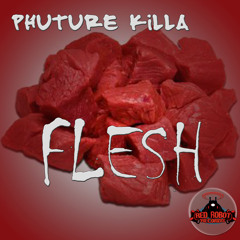 Phuture killa - Flesh - (Oscar TG remix) [Red Robot Records]