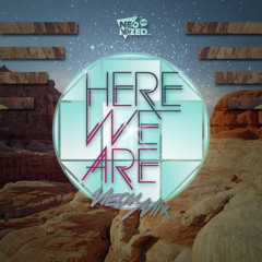 Here We Are - Neon Mix # 14 (Exclusive Mix for Neonized.net)