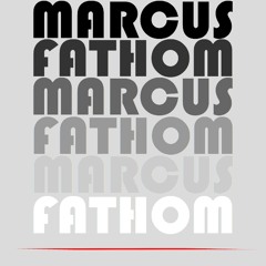 Marcus Fathom - Things We Do feat. Jamie Coppa