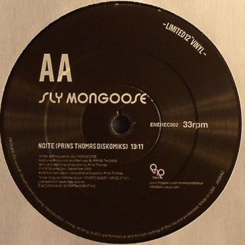 enerec002 SLY MONGOOSE/Noite(incl. Prins Thomas Diskomiks)