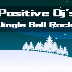 Positive DJs - Jingle Bells Rock 2011