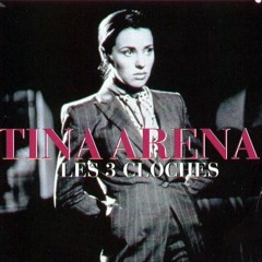 Tina Arena - Les trois cloches