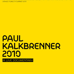Paul Kalkbrenner A Live Documentary