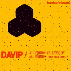 DaVIP - Ignition (Bare Noize Remix)