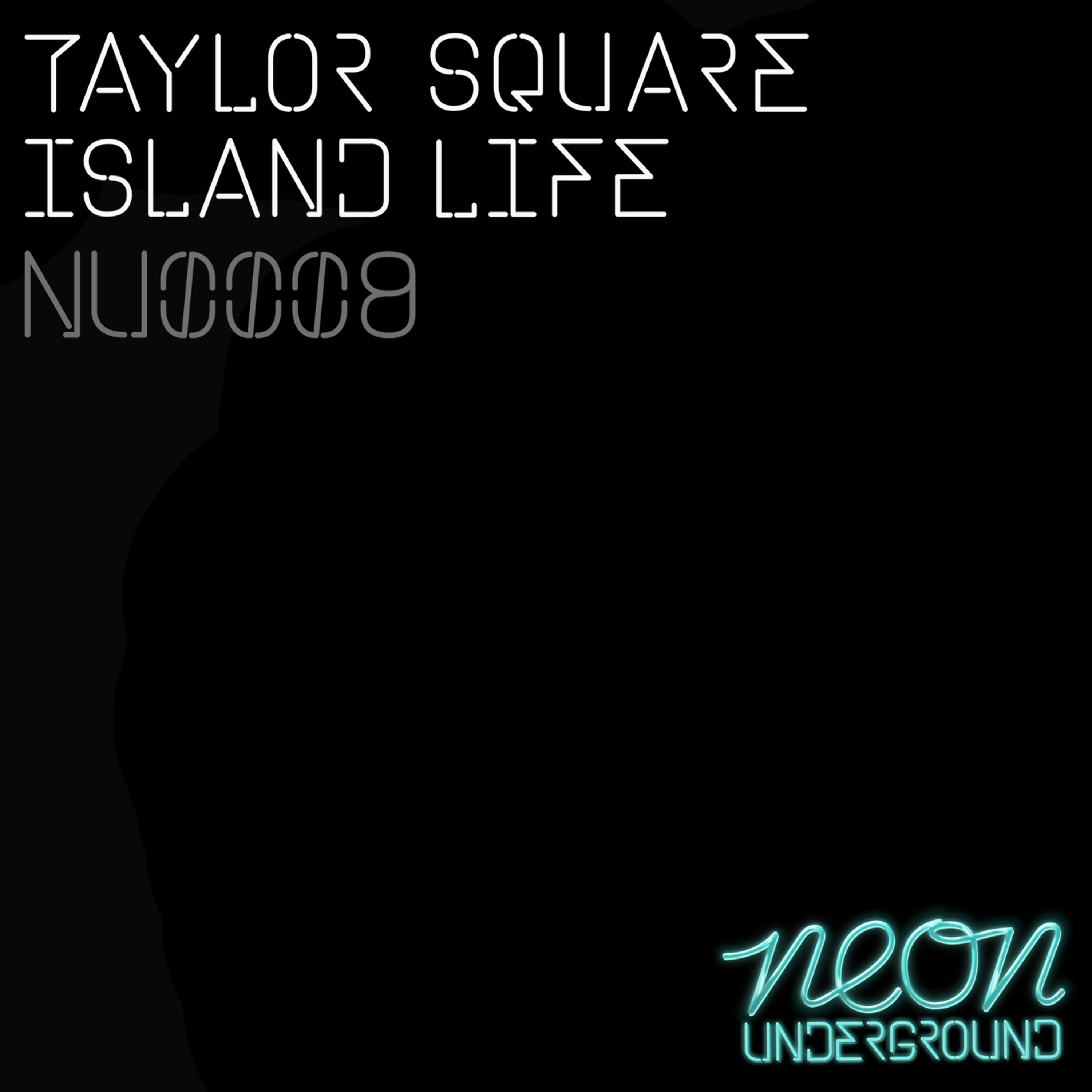 Taylor Square - Island Life (Radio Edit) episode artwork