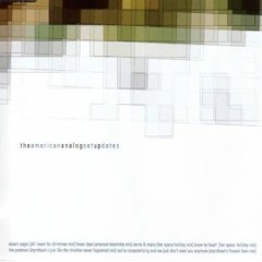 The American Analog Set - The Postman (Styrofoam's just like the nineties never happened mix)