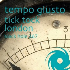 Tempo Giusto - Tick Tock (Original Mix)