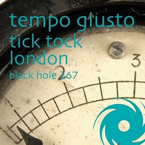 Tempo Giusto - Tick Tock (Original Mix)