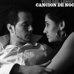 Vicio Del Lenguaje - Canción de noche (con Jazz)