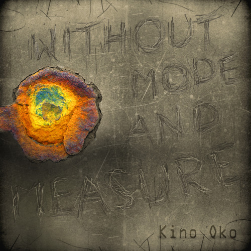 Kino Oko - That is Why We Turn Away
