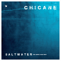 Chicane - Saltwater (UHA Remix)