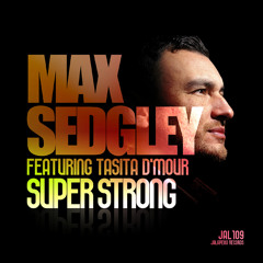 Max Sedgley - Superstrong (Basement Freaks Remix)