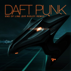 Daft Punk - End Of Line (Sir Ridley Remix)