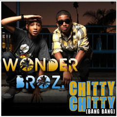 Chitty Chitty Bang Bang - Wonder Broz