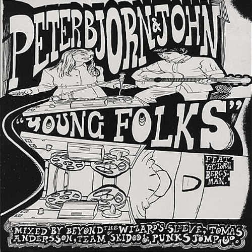 Peter Bjorn & John - Young Folks (Punks Jump Up Special Disco Remix)