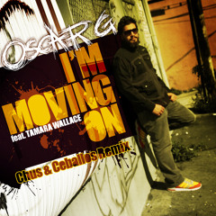 Oscar G - I'm Moving On (Chus+Ceballos Mix) soundcloud_edit