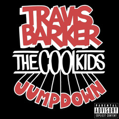 Travis Barker "Jump Down" feat. The Cool Kids (90 sec clip)