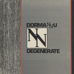 Dormannu - Degenerate