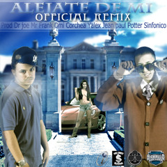 Trebol Clan Ft. Jory - Alejate De Mi (Official Remix)