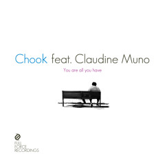 You are all you have (Chook feat. Claudine Muno)