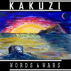 Kakuzi - Words and Wars (Son of a Glitch Remix) (CLIP)