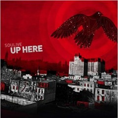 Soulive - Prototype - Up Here