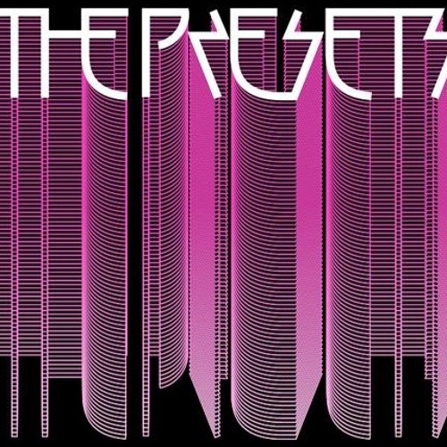 Presets - Talk Talk (Broken Toy RMX)