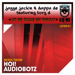 Jayye Jackin & Dappa D ft Tory D - Let Me Clear My Throat (Audiobotz Remix) Teaser