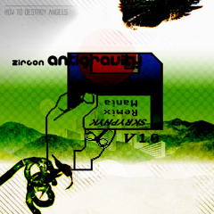 How to Destroy Angels vs. zircon & Skrypnyk - A Drowning / Warhead (Green Light Go remix)