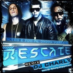 Rescate - Alexis y Fido Feat. Daddy Yankee (Remix Dj Charly) [www.djs-djcharly.blogspot.com]