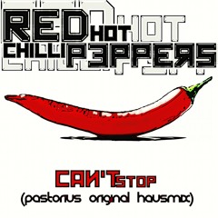 Red Hot Chilli Peppers - Cant Stop (RodriPastor Remix) - - - FREE DONWLOAD ! - - -