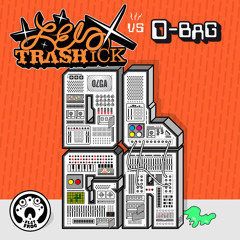 Les Trashick vs D-Bag - Olga (Olga Dub)